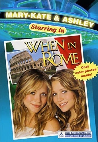 Mary-Kate & Ashley Starring in When in Rome