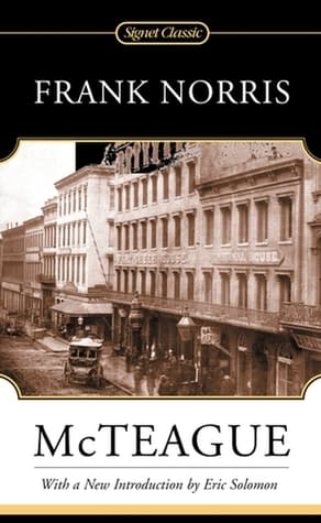 McTeague: A Story of San Francisco