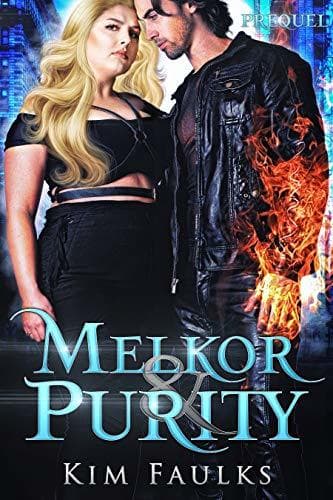 Melkor & Purity: Book One