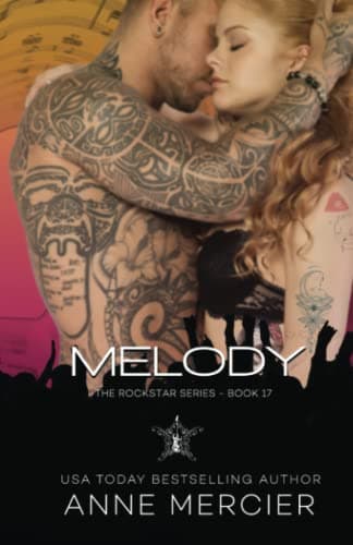 Melody & Styx: A ROCKSTAR ROMANCE