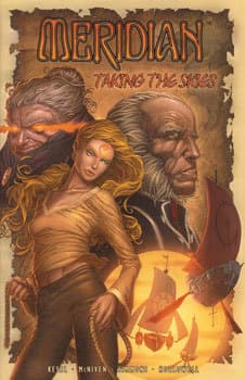 Meridian, Vol. 3: Taking the Skies