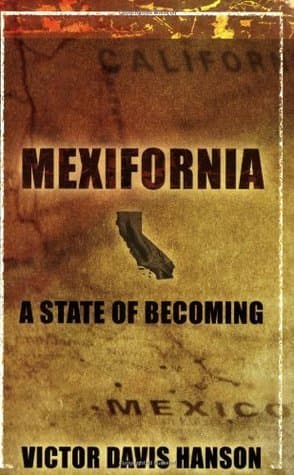 Mexifornia: A State of Becoming