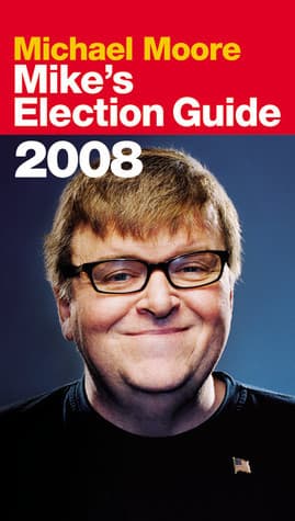 Mike's Election Guide 2008