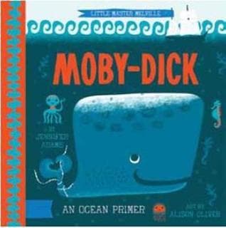 Moby Dick: A BabyLit® Ocean Primer