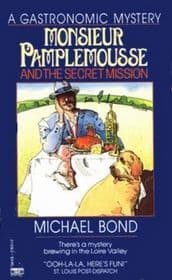 Monsieur Pamplemousse and the Secret Mission