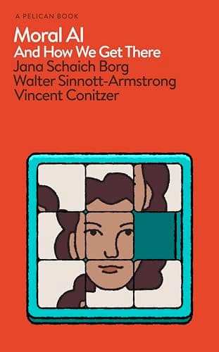 Moral AI: And How We Get There