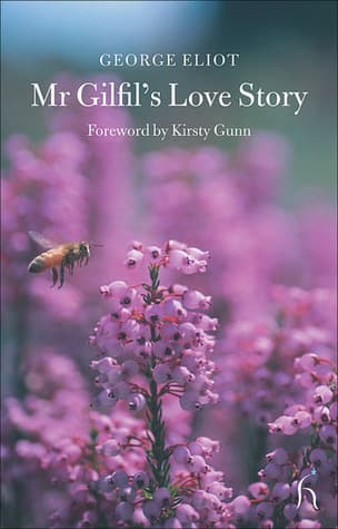 Mr Gilfil’s Love Story