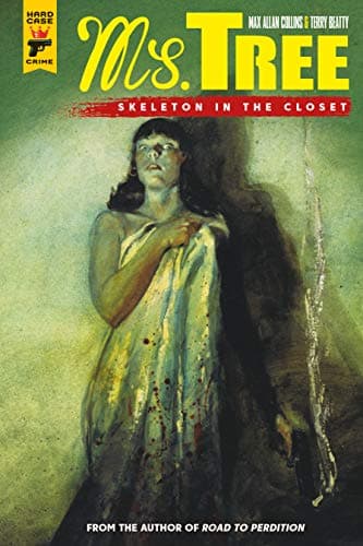 Ms. Tree, Vol. 2: Skeleton in the Closet