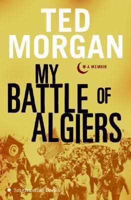 My Battle Of Algiers: A Memoir