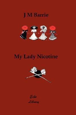 My Lady Nicotine: A Study in Smoke