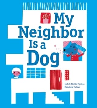 My Neighbor Is a Dog