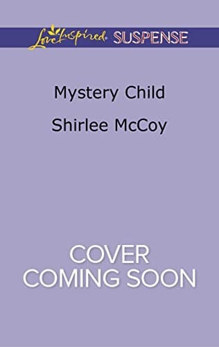 Mystery Child: Faith in the Face of Crime