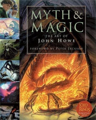 Myth and Magic: The Art of John Howe