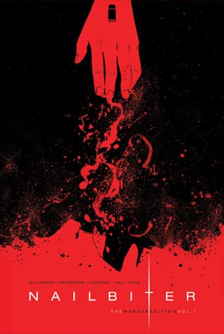 Nailbiter: The Murder Edition, Vol. 1