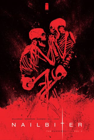 Nailbiter: The Murder Edition, Vol. 3