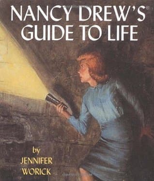 Nancy Drew's Guide To Life