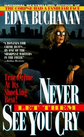 Never Let Them See You Cry