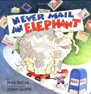 Never Mail an Elephant