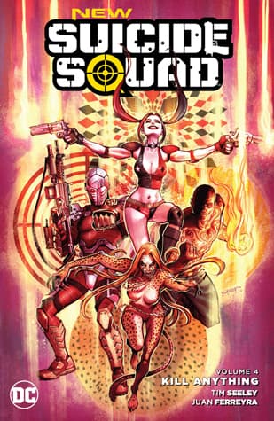 New Suicide Squad, Volume 4: Kill Anything