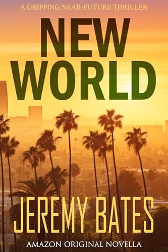 New World: A Gripping Near-Future Thriller