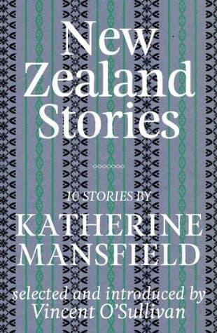 New Zealand Stories: Mansfield Selections