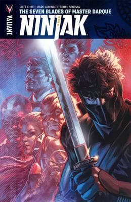 Ninjak, Vol. 6: The Seven Blades of Master Darque