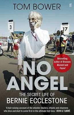 No Angel: The Secret Life of Bernie Ecclestone