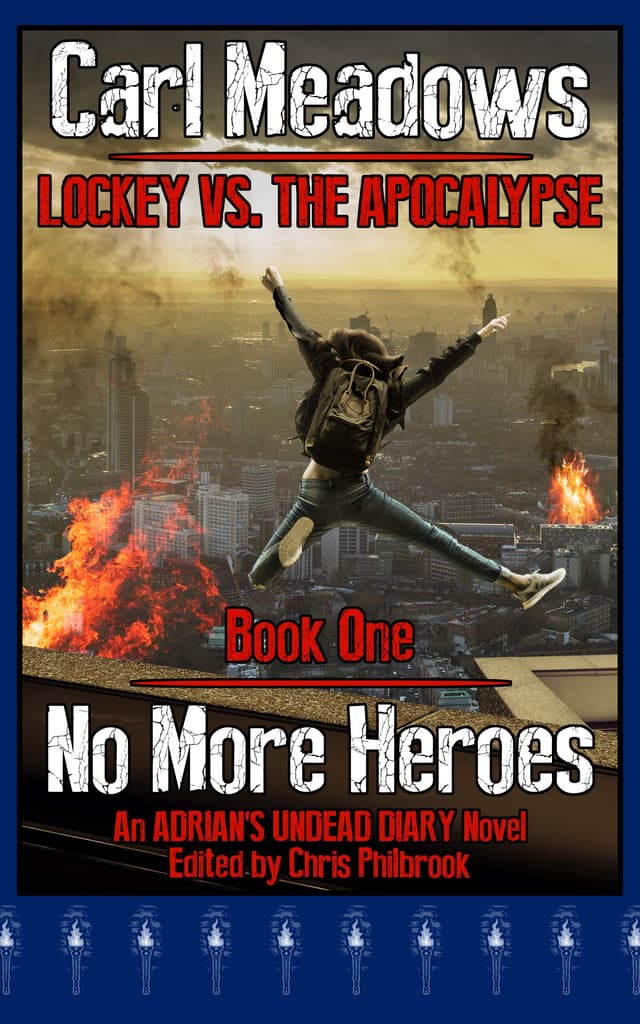No More Heroes: An Adrian's Undead Diary Novel