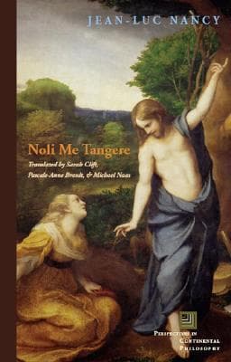 Noli me tangere: On the Raising of the Body
