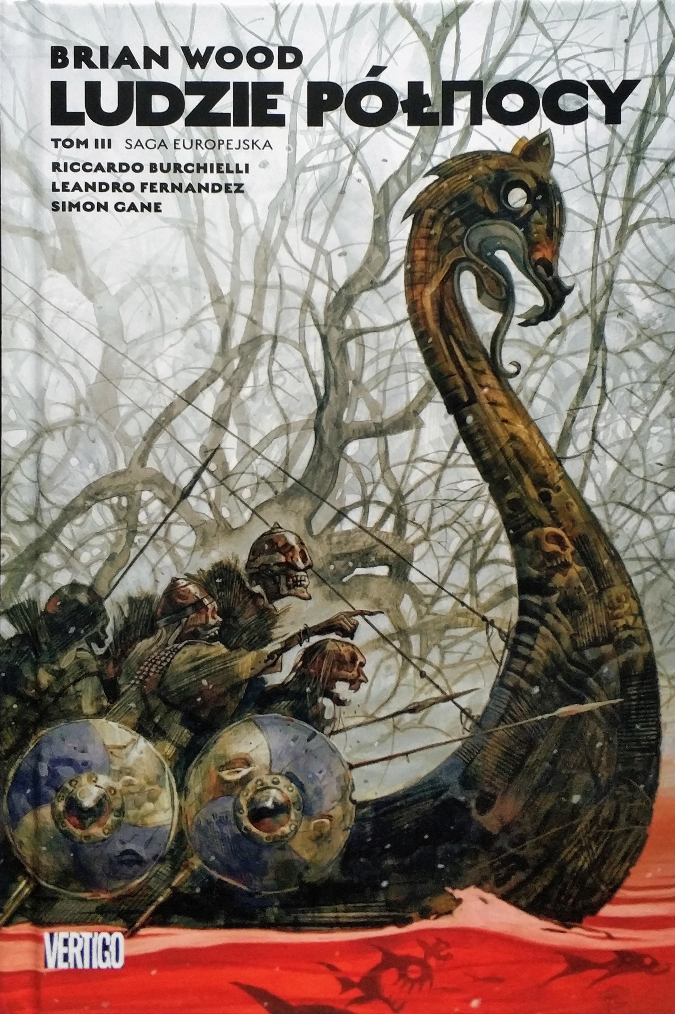 Ludzie Północy. Tom III. Saga Europejska