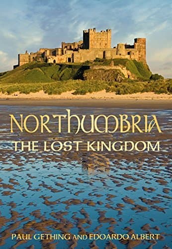 Northumbria: The Lost Kingdom