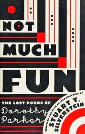 Not Much Fun: The Lost Poems of Dorothy Parker
