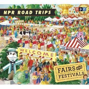 NPR Road Trips Fairs and Festivals
