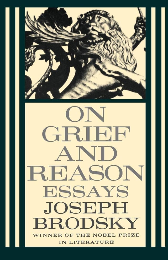 On Grief and Reason: Essays