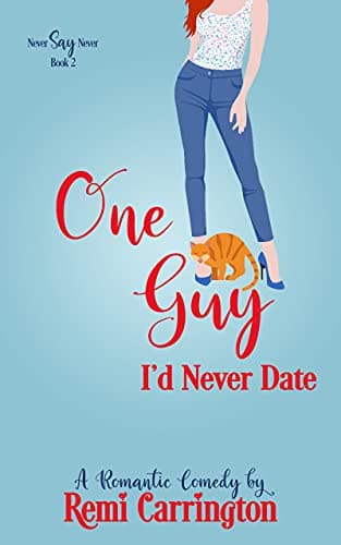 One Guy I'd Never Date