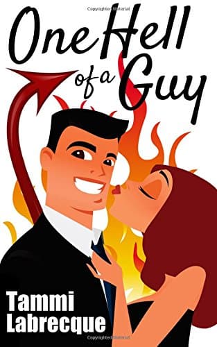 One Hell of a Guy: The Cambion Trilogy, Book 1