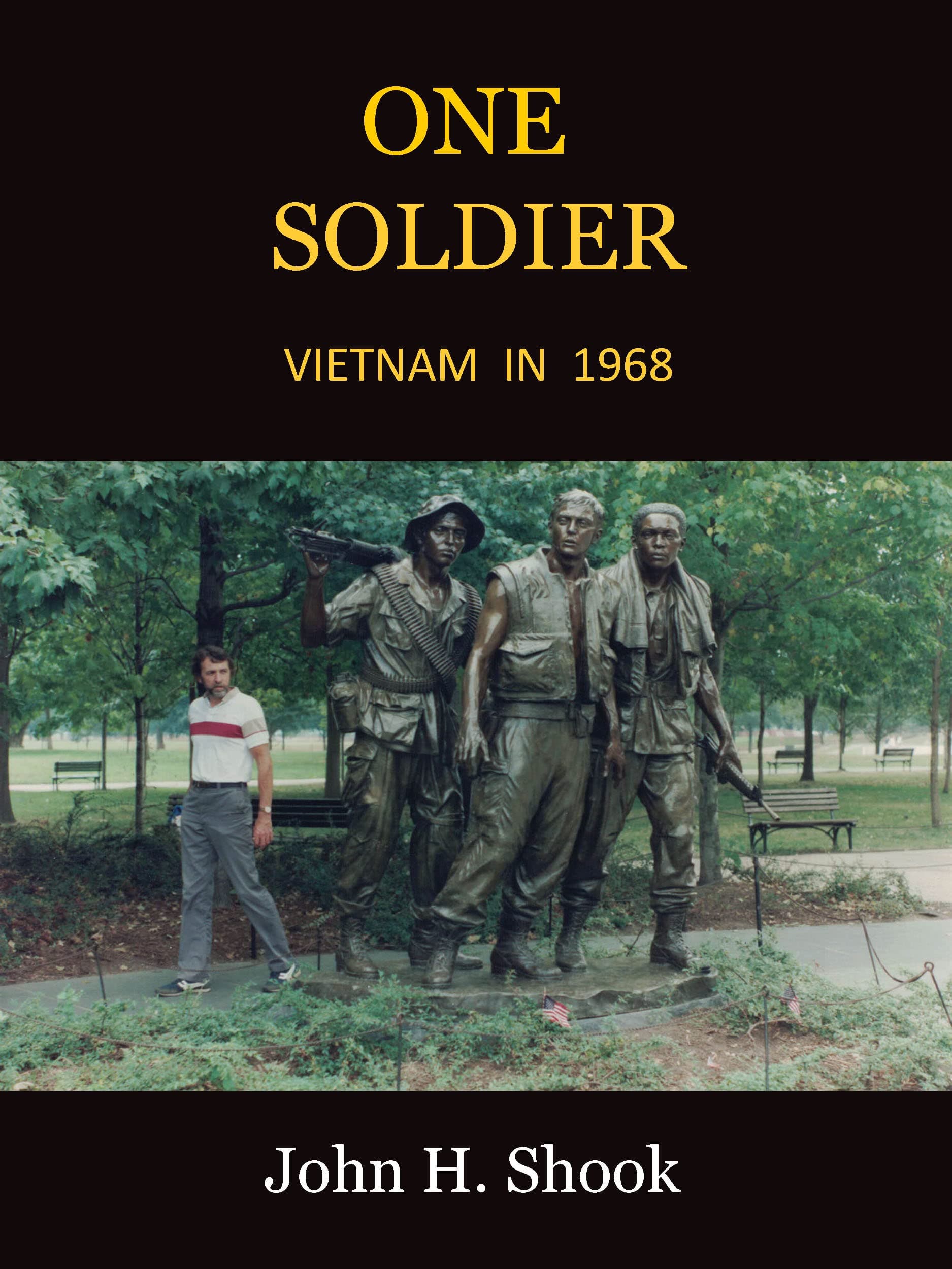 One Soldier: Vietnam In 1968