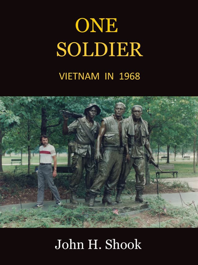 One Soldier: Vietnam In 1968
