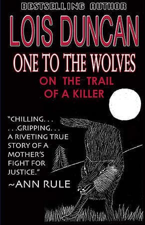 One to the Wolves: On the Trail of a Killer