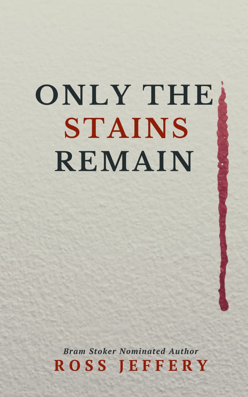 Only the Stains Remain