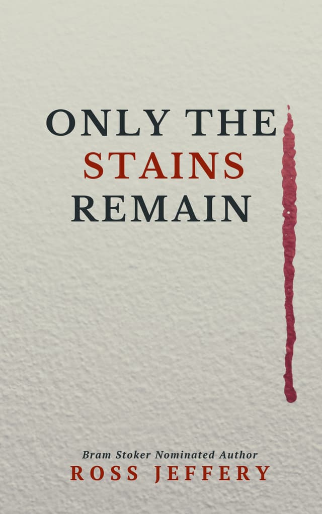 Only the Stains Remain