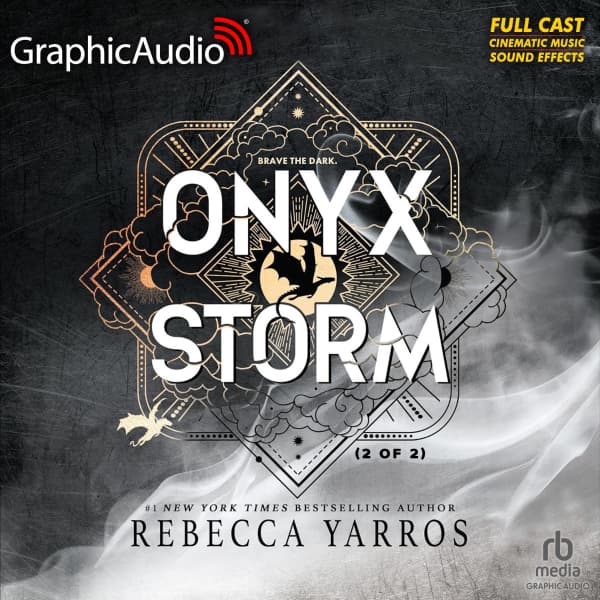 Onyx Storm (Part 2 of 2) [Dramatized Adaptation]