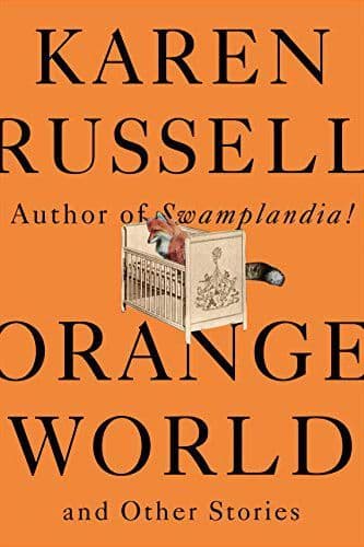 Orange World and Other Stories
