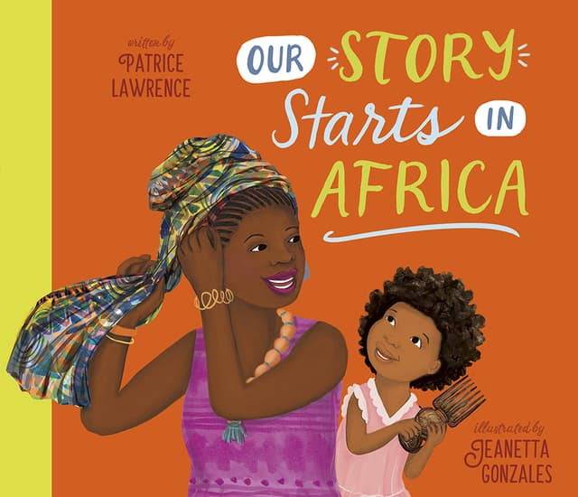 Our Story Starts in Africa: A Picture Book