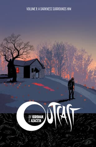 Outcast, Vol. 1: A Darkness Surrounds Him