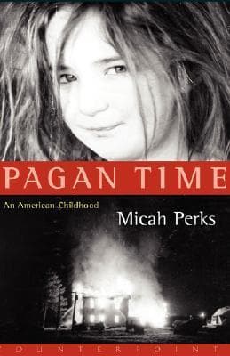 Pagan Time: An American Childhood