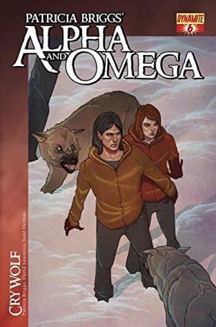 Patricia Briggs' Alpha and Omega: Cry Wolf #6