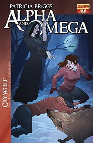 Patricia Briggs' Alpha and Omega: Cry Wolf #7