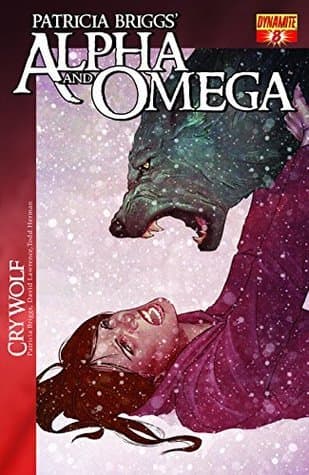 Patricia Briggs' Alpha & Omega: Cry Wolf #8