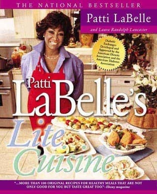 Patti Labelle's Lite Cuisine: A Cookbook